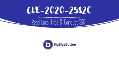 How to Exploit SSRF in BigBlueButton | CVE-2020-25820