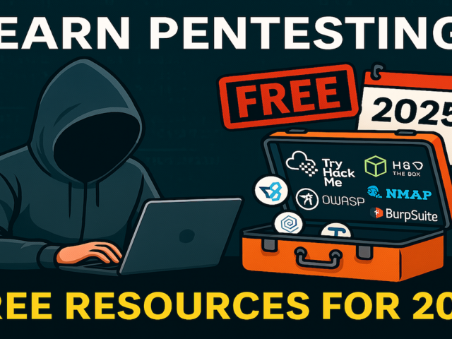 Free Resources to Learn PenTesting in 2025